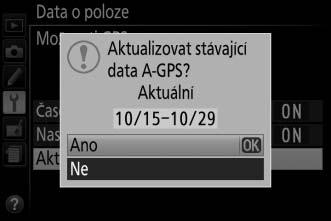 Aktualizace dat A-GPS Pomocí souborů funkce Asistovaná GPS (A-GPS nebo agps) se zkracuje doba, kterou potřebuje vestavěná jednotka záznamu dat o poloze k určení aktuální polohy.