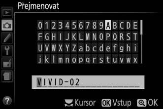 6 Vytvořte název předvolby Picture Control.