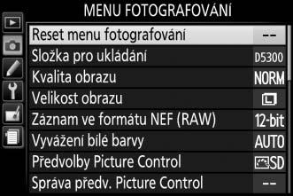 C Menu fotografování: Možnosti pro fotografování Chcete-li zobrazit menu fotografování, stiskněte tlačítko G a vyberte kartu C (menu fotografování).