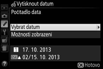 d6: Vytisknout datum Tlačítko G A menu uživatelských funkcí Tato položka slouží k výběru datových údajů, které se vkopírují do pořizovaných snímků.
