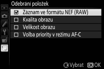 Mazání položek z menu Moje menu 1 Vyberte položku Odebrání položek.
