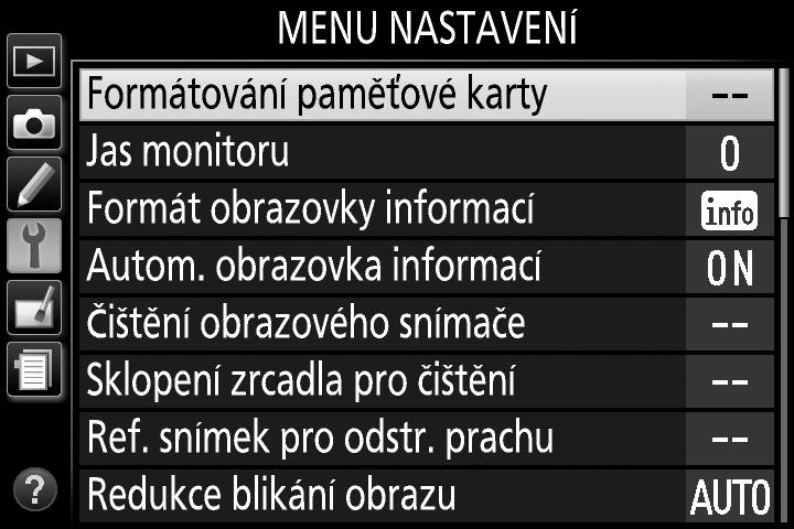 Menu fotoaparátu: Přehled K většině volitelných možností pro fotografování, přehrávání a nastavení lze přistupovat prostřednictvím menu fotoaparátu. Chcete-li zobrazit menu, stiskněte tlačítko G.