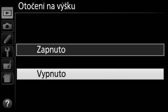 Stisknutím tlačítka J potvrďte výběr zvolené možnosti. Chcete-li se vrátit zpět bez provedení výběru, stiskněte tlačítko G.