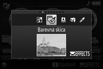 Speciální efekty Při záznamu snímků lze použít speciální efekty.