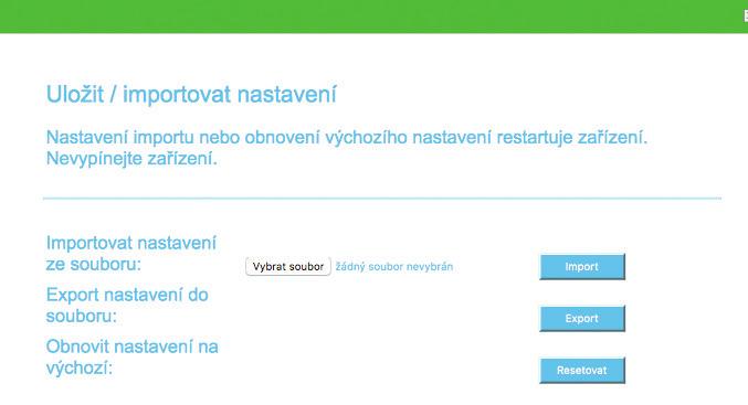 4. Uložit / importovat nastavení Pomocí této funkce můžete zálohovat aktuální konfiguraci Wifi zesilovače nebo