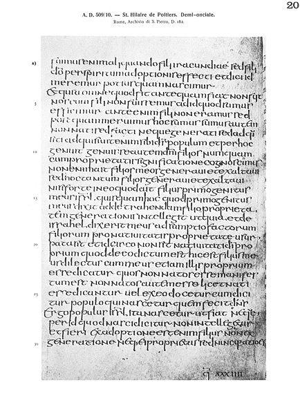 Polouniciála 63 Vznikla kombinací unciály a mladší římské kurzívy, jak je patrné uţ z názvu, je velmi podobná unciále s tím rozdílem, ţe v tomto případě se jedná o minuskulní písmo.