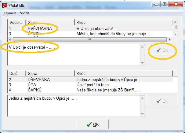 Kliknete na tlačítko Přidat klíč a v následujícím okně pokračujete s doplňováním otázek, na které bude žák odpovídat slovem v křížovce obrázek 39. Obr.