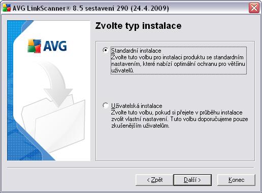 3.4. Zvolte typ instalace Dialog Zvolte typ instalace vám dává na výběr mezi standardní a uživatelskou instalací. Většině uživatelů doporučujeme použít standardní instalaci, kdy bude AVG 8.
