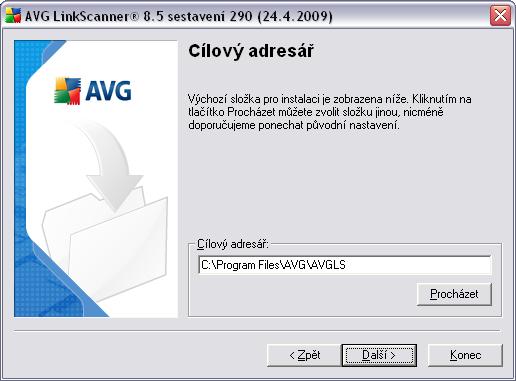 3.5. Uživatelská instalace - Cílový adresář Dialog Cílový adresář vám dává možnost určit, kam má být program AVG 8.
