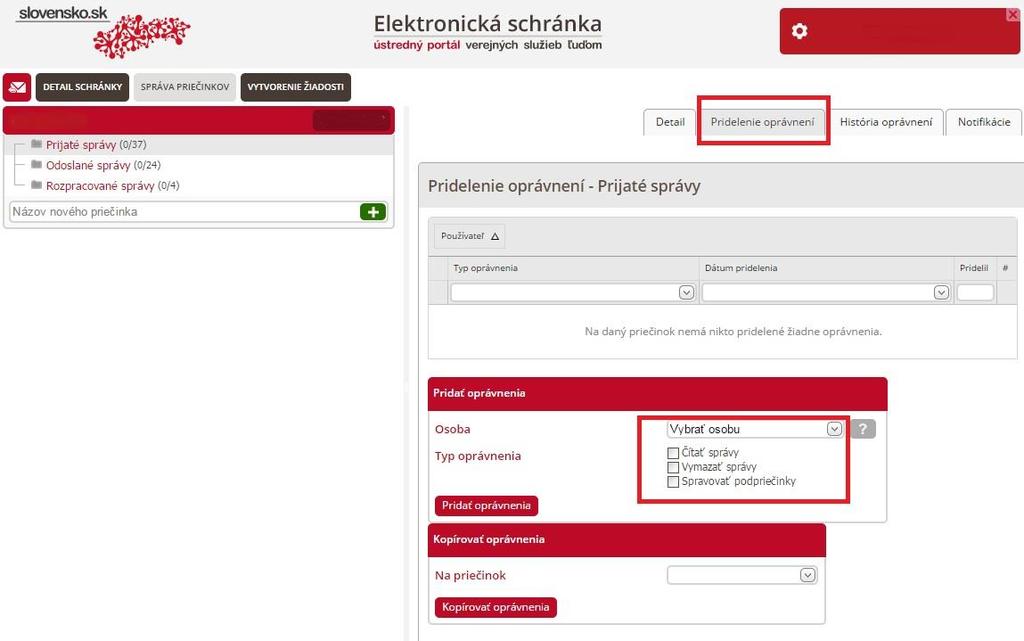 4. Vymedzenie prístupu k určeným funkciám schránky a jej vybraným priečinkom cez záložku Správa priečinkov V záložke Správa priečinkov je možné nastavovať oprávnenia pre konkrétne priečinky alebo