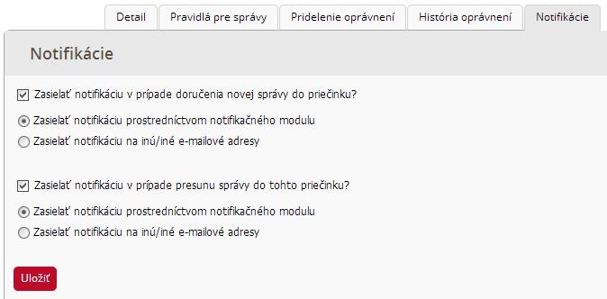 48 Nastavenie notifikácií Pri každej z možností môže byť notifikácia zaslaná prostredníctvom notifikačného modulu (vybraný