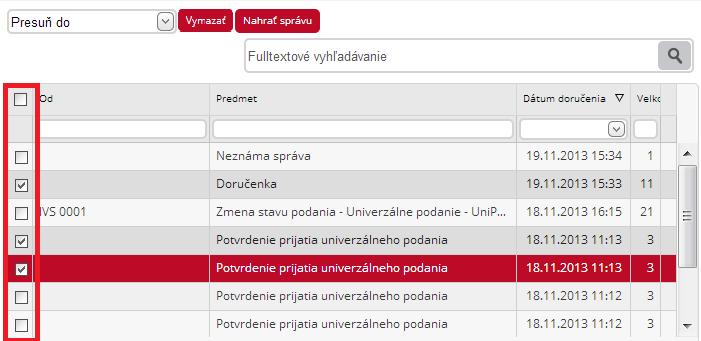 1.4 Operácie so správami 1.4.1 Vymazanie správy V príslušnom priečinku si označíte ľubovoľný počet správ (Obr. 7). Obr.