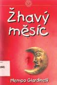 Traductor Překladatel Mariana Housková Publicación Nakl. údaje Brno : Zirkus, 2002 Descripción física Popis (rozsah) 220 p. ; 17 cm isbn 80-902782-3-X Tít.