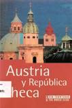 ; 20 cm Serie Edice Guiarama isbn 84-9776-119-7 913(Ch) República Checa Česká republika título Název AUSTRIA y República Checa Otros responsables Další původci Equipo ed.