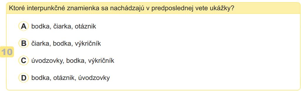 Práca so súvislým textom. Úloha z oblasti čítania s porozumením. Cieľ: Práca so súvislým textom a identifikácia informácií. Kompetencia: Analýza ukážky z hľadiska významu.