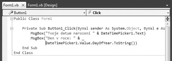 90 Část I Začínáme s Microsoft Visual Basicem 2010 Po zadání kódu pro proceduru události Button1_Click vypadá okno editoru kódu asi takto: 9.