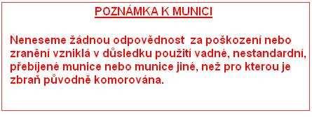 Vzhledem k výše uvedeným důvodům by komory revolveru měly být pravidelně čištěny.