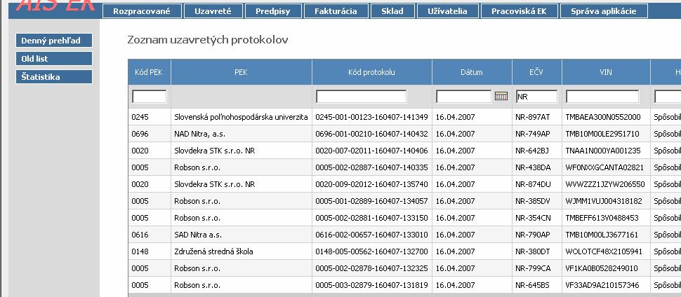 Filtráciu je možné nastaviť aj podľa konkrétneho kódu protokolu, hodnotenia emisnej kontroly (spôsobilé, nespôsobilé), druhu kontroly (pravidelná, administratívna, zvláštna), čísla použitého tlačiva