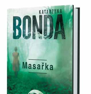 beletrie 37 Katarzyna Bonda Masařka Forenzní psycholožka Saša Zaluská se účastní tradiční běloruské svatby, během níž se stává svědkem dramatických událostí.