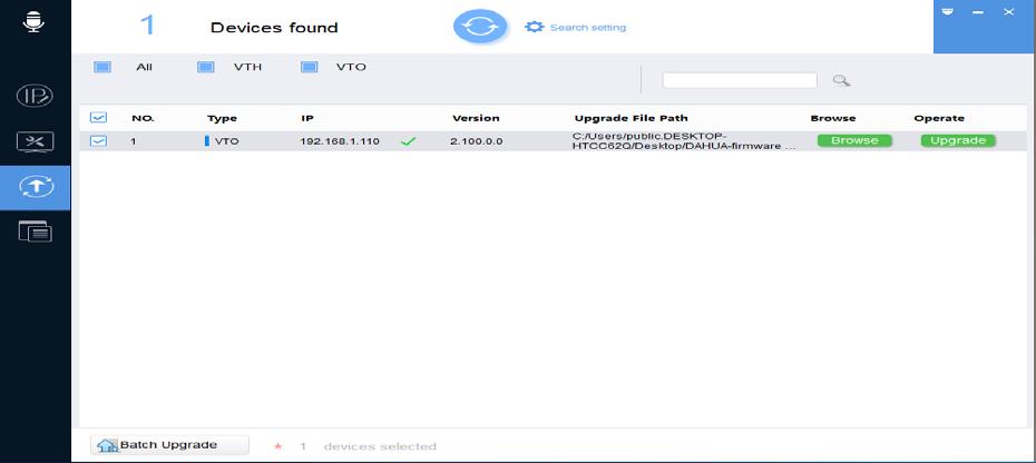 3 Upgrade firmware Software ConfigTool umožňuje upgrade firmware zařízení. 1. Spusťte záložku v levém sloupci kliknutím na ikonu. 2.