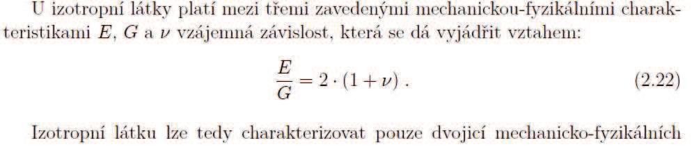 Pružopstická ost Pružá ost Ost ptosti Hookeov záko Y σ f y Pružopstická ost Lieár pružý mteriá Hook v záko v thu Hooke v záko defiuje vzthy (fyzikáí) mezi p