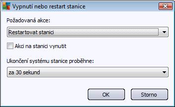 o Vypnutí nebo restart stanice Tento dialog vám umožní vypnout nebo restartovat vybranou stanici.