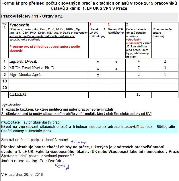 16 a podepsaný formulář jako tento?