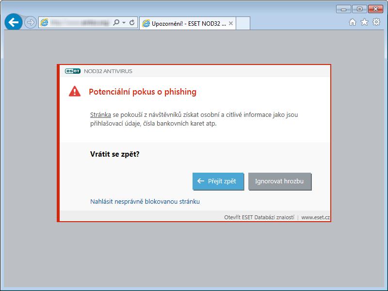 Poznámka: V případě, že budete pokračovat na potenciální phishingovou stránku, na ně kolik hodin se pro ni vytvoří výjimka. Následně bude přístup opě t blokován.