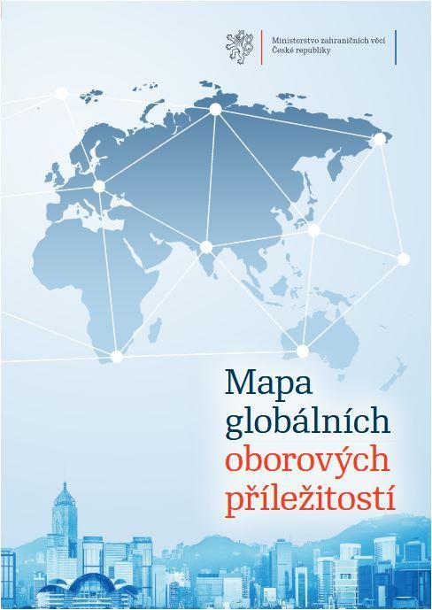 probíhá aktualizace 2018 vyhledávání nových trendů identifikace nových příležitostí s důrazem na mimoevropská teritoria Možnost