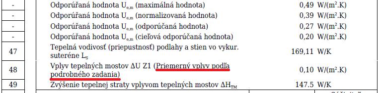 U protokolů modulu ECB (Slovensko) se vliv podrobného zadání tepelných vazeb projeví v protokolu SPRAVY v tabulce 1 doplněním této informace do závorky u hodnoty průměrného vlivu tepelných vazeb v ř.