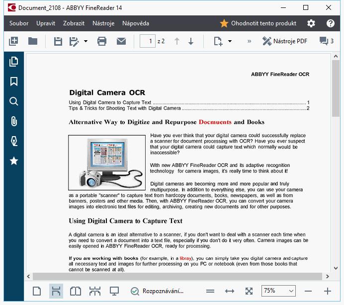 Skrytí panelů nástrojů a podoken při čtení dokumentů PDF Při čtení dokumentu v editoru PDF se můžete rozhodnout skrýt ně které nebo všechny panely nástrojů a podokna, aby na obrazovce bylo co nejvíce