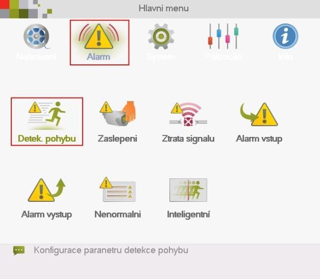 2. Vyberte Alarm menu a stiskněte Detekce pohybu.