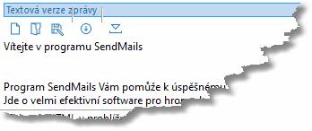 50 SendMails programu nízké riziko označení zasílaných zpráv jako SPAM Funkce tlačítek je totožná jako na záložce HTML 2.11.