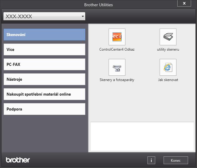 Domů > Návod pro přístroj Brother > Přístup k pomocným programům Brother Utilities (Windows ) Přístup k pomocným programům Brother Utilities (Windows ) Aplikace Brother Utilities je spouštěčem