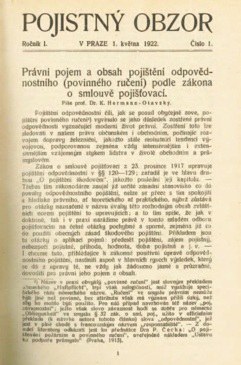 66 Pojistný obzor 2016/3 Retrovize První vydání Pojistného obzoru: Pojištění odpovědnosti je věčné téma Redakce