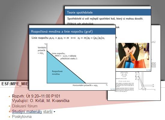 Mikroekonomie 2 Ing Michal Kvasnička, PhD Ing Ondřej Krčál, PhD http://elportalcz/katalog/esf/mpe_mie2 E-learning předmětu je tvořen bohatými studijními materiály a