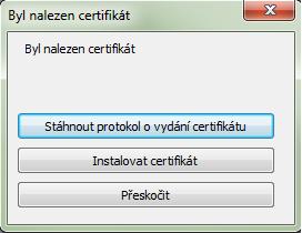 Stiskem tlačítka Zkontrolovat vydané certifikáty ověřit, zda je již certifikát připraven k instalaci. 4.