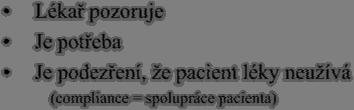 Proč se u některých léků stanovuje jejich koncentrace? Hrozí jejich toxický účinek při předávkování např.