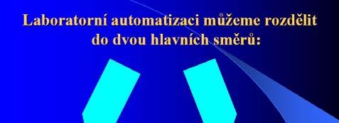 Automatizace a používané analytické techniky Specifické rysy (procesy)