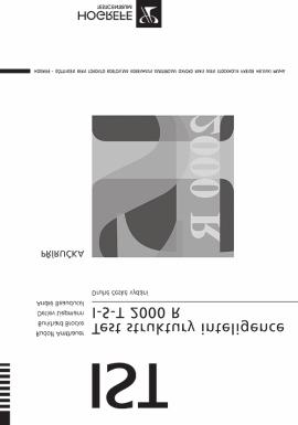 INTELIGENČNÍ A VÝVOJOVÉ METODY IST Test struktury inteligence I-S-T 2000 R 2. české vydání, Hogrefe Testcentrum, Praha 2015 Autoři: R. Amthauer, B. Brocke, D. Liepmann, A.