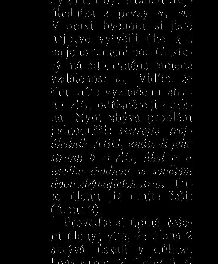 (obr. 2). V trojúhelníku CC'C" je C' C" = p, < CC'C" = = jeho výška je rovna v c. Tento trojúhelník dovedete sestrojit; body A, B pak zjistíte pomocí os úseček CC', CC".