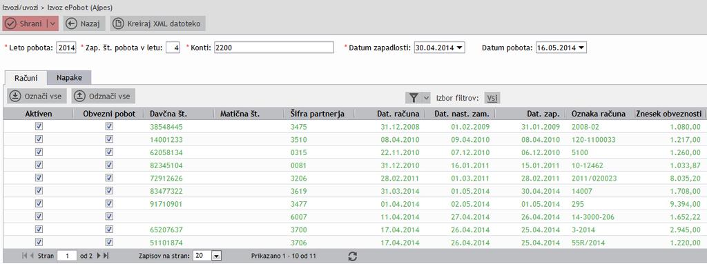9. Funkcionalnost Izvoz E-pobot(Ajpes) je dopolnjena tako, da lahko označujemo račune, ki jih dejansko želimo dati v pobot. Primer: V pobot želimo dati vse račune z zneskom večjim od 1000 EUR.