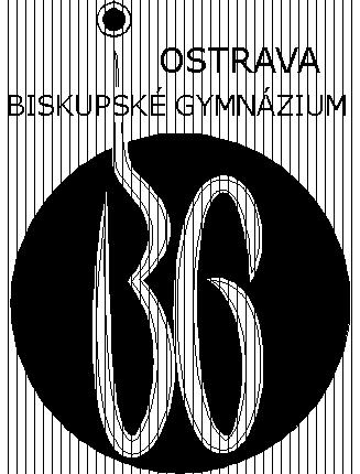 B I S K U P S K É G Y M N Á Z I U M V O S T R A V Ě Karla Pokorného 1284/2, Poruba, 708 00 Ostrava 596 784 458 E-mail: sekretariat@b-g.