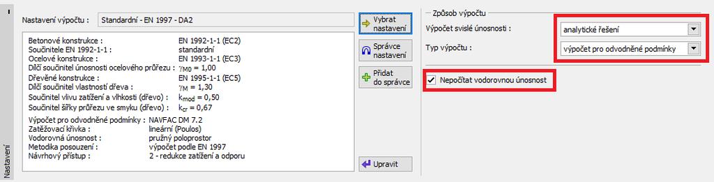 Dialogové okno Seznam nastavení výočtu Pro toto nastavení výočtu je metoda výočtu svislé únosnosti NAVFAC DM 7.2 výchozí.