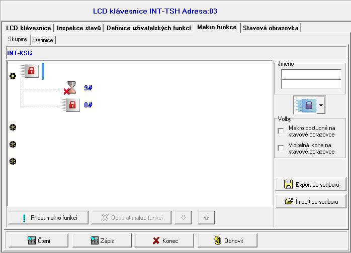 SATEL INT-TSH 13 Skupiny Na dotykovém panelu v továrním nastavení jsou nadefinovány dvě makro funkce přiřazené první skupině: 0# rychlé zapnutí (zabezpečovací ústředna provede makro funkci pouze v