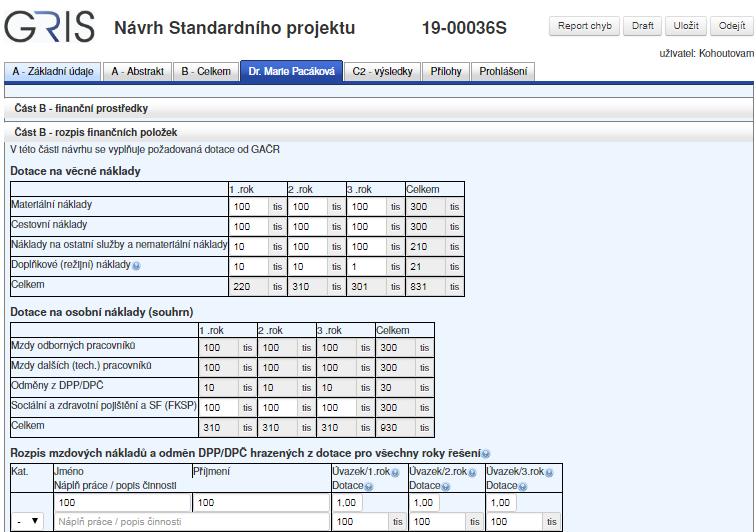 Podání návrhu - část B Údaje z části B - rozpis finančních položek