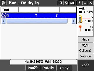 Zaměříme orientace a po dvou bodech (měření s délkou) se zobrazí výsledek Při volbě