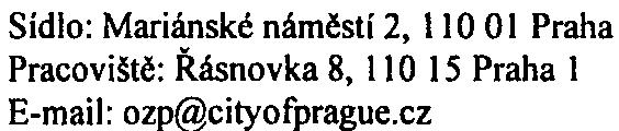 Støelbová Pøedložená dokumentace se v dostateèné míøe zabývá problematikou chránìnou podle zákona è. 114/1992 Sb., o ochranì pøírody a krajiny, v platném znìní.