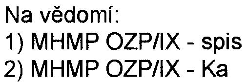 K zahájení zjiš ovacího øízení na výše z vodohospodáøského hlediska žádné pøipomínky.