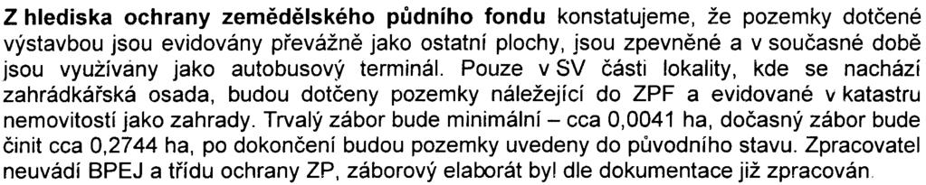 31) navržen celomìstský systém zelenì s monofunkèní plochou PP (parky a parkovì upravené plochy). Do tohoto systému zasáhne pouze doèasný zábor.